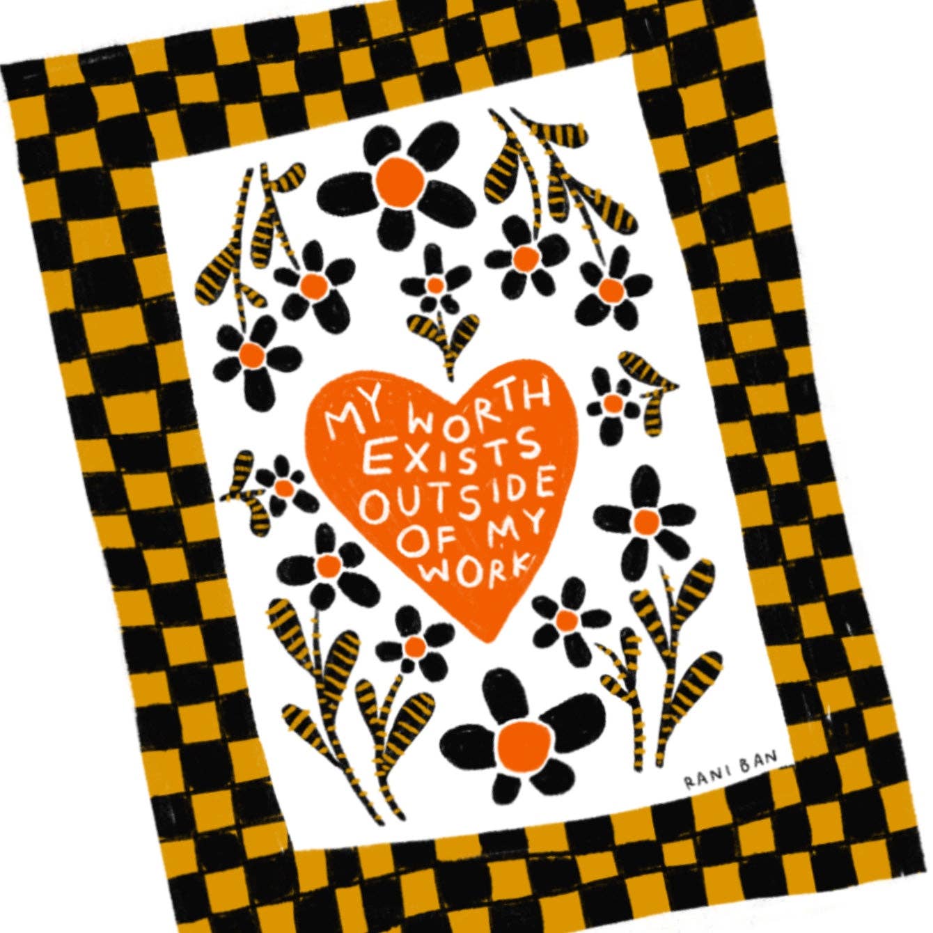 My Worth Exists Outside My Work | 8x11 Print