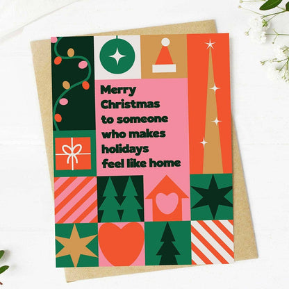 Someone Who Makes Holidays Feel Like Home Christmas Card