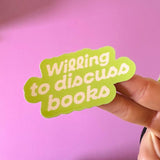 Willing to Discuss Books Sticker