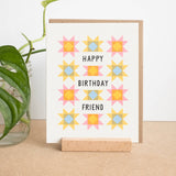 Happy Birthday Friend Quilt Card