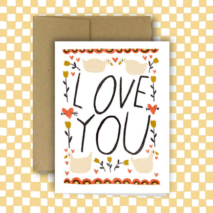 Love You (Goose) Card